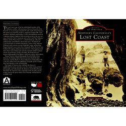 Arcadia Publishing Northern California's Lost Coast History Book