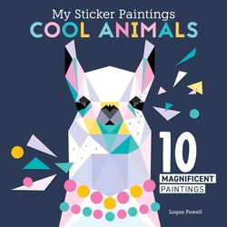 My Sticker Paintings Cool Animals Sticker Book