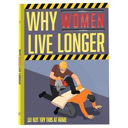 Scobie Why Women Live Longer Book