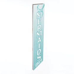 P Graham Dunn Multicolored Wood 47 in. H X 10.5 in. L X 0.75 in. W Mermaids Only Porch Sign