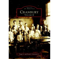 Arcadia Publishing Cranbury - Volume II History Book