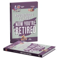 Scobie Adventures To Have Now You're Retired Book