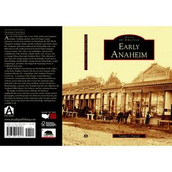 Arcadia Publishing Early Anaheim History Book