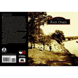 Arcadia Publishing Fair Oaks History Book