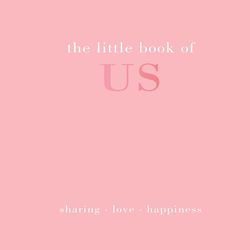Chronicle Books The Little Book of Us Book