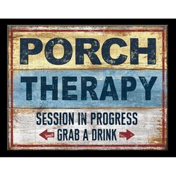 Desperate Enterprises 16 in. H X 12.5 in. L Tin Porch Therapy Sign