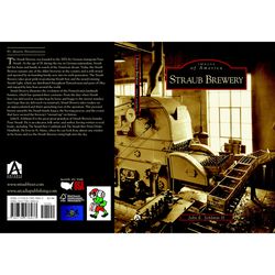 Arcadia Publishing Straub Brewery History Book