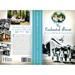 Arcadia Publishing The Enchanted Forest History Book