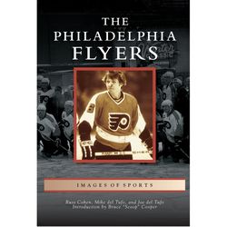 Arcadia Publishing The Philadelphia Flyers History Book
