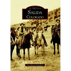 Arcadia Publishing Salida History Book