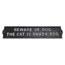 Koppers Hardware 13 in. H Bronze Black/White Cast Iron Beware Dog/Cat Sign