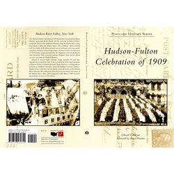 Arcadia Publishing Hudson-Fulton Celebration of 1909 History Book