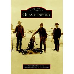 Arcadia Publishing Glastonbury History Book