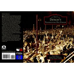 Arcadia Publishing Detroit's Thanksgiving Day Parade History Book