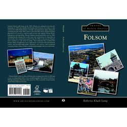 Arcadia Publishing Folsom History Book