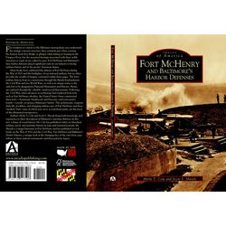 Arcadia Publishing Fort McHenry and Baltimore's Harbor Defenses History Book