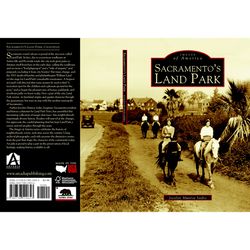 Arcadia Publishing Sacramento's Land Park History Book