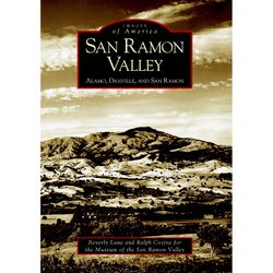 Arcadia Publishing San Ramon Valley History Book