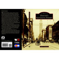 Arcadia Publishing Denver's Sixteenth Street History Book