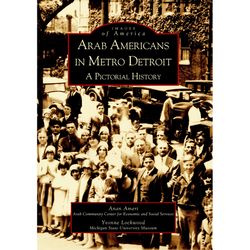 Arcadia Publishing Arab Americans In Metro Detroit History Book