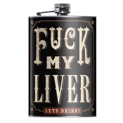 Lucky Jack 8 oz Stainless Steel Fuck My Liver Hip Flask