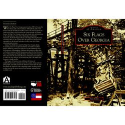 Arcadia Publishing Six Flags Over Georgia History Book