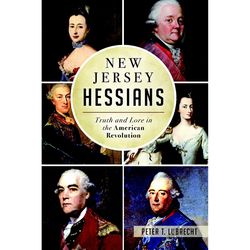 Arcadia Publishing New Jersey Hessians History Book