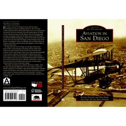 Arcadia Publishing Aviation In San Diego History Book
