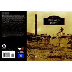 Arcadia Publishing Mining In Butte History Book