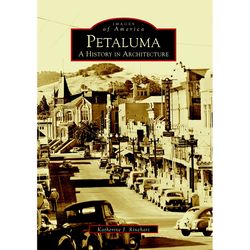 Arcadia Publishing Petaluma History Book