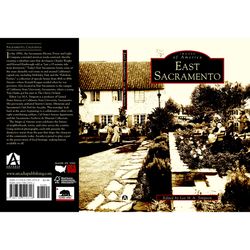 Arcadia Publishing East Sacramento History Book