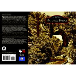 Arcadia Publishing Natural Bridge History Book