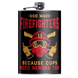 Lucky Jack 8 oz Stainless Steel God Made Firefighters Hip Flask