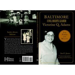 Arcadia Publishing Baltimore Civil Rights Leader Victorine Q. Adams History Book