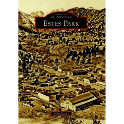 Arcadia Publishing Estes Park History Book