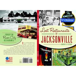Arcadia Publishing Lost Restaurants of Jacksonville History Book