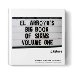 El Arroyo Big Book of Signs Volume 1 Book
