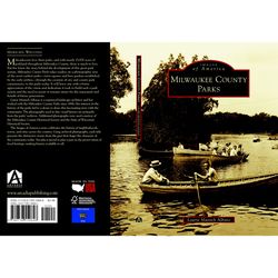 Arcadia Publishing Milwaukee County Parks History Book
