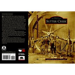 Arcadia Publishing Sutter Creek History Book