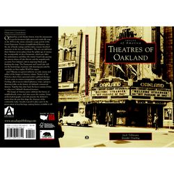 Arcadia Publishing Theatres of Oakland History Book