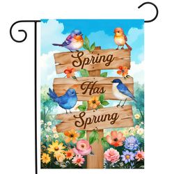 Briarwood Lane Spring Has Sprung Sign Garden Flag 12.5 in. W X 18 in. L