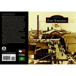 Arcadia Publishing Port Townsend History Book