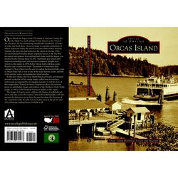 Arcadia Publishing Orcas Island History Book