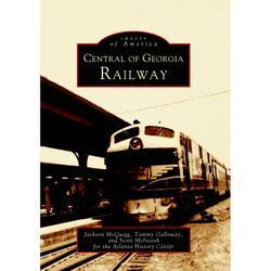 Arcadia Publishing Central of Georgia Railway History Book
