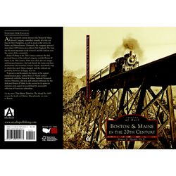 Arcadia Publishing Boston & Maine In The 20Th Century History Book