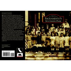 Arcadia Publishing Sacramento's Southside Park History Book