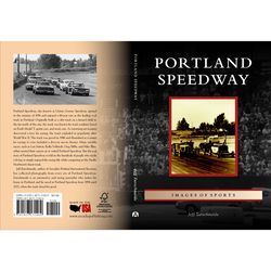 Arcadia Publishing Portland Speedway History Book