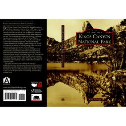 Arcadia Publishing Kings Canyon National Park History Book