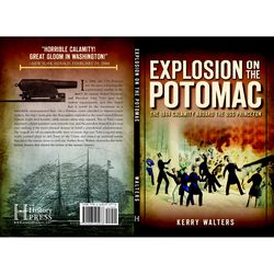Arcadia Publishing Explosion on the Potomac History Book