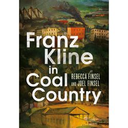 Arcadia Publishing Franz Kline in Coal Country History Book